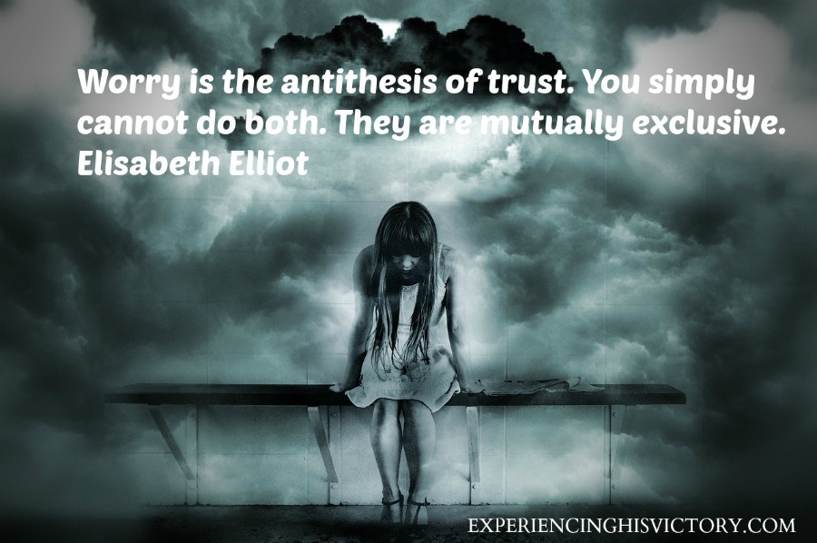 [Image] Worry is the Antithesis of Trust