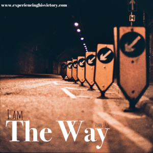 I am the Way [Image]